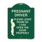 Signmission Pregnant Driver Please Leave Room So I Can Open Door Properly Aluminum Sign, 24" x 18", G-1824-23275 A-DES-G-1824-23275 - alternate 1